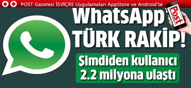 WhatsApp’a rakip tamamı Türk PTT Messenger geliyor