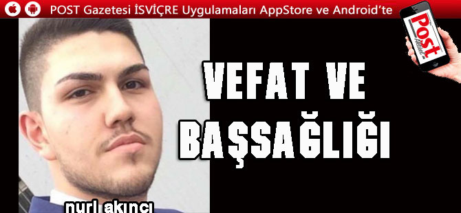 VEFAT VE BAŞSAĞLIĞI