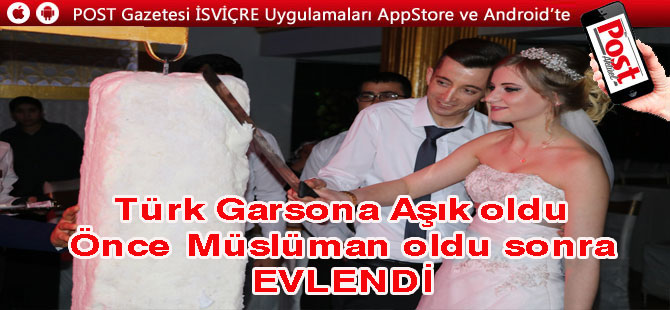 Türk garsona aşık olup evlendi!