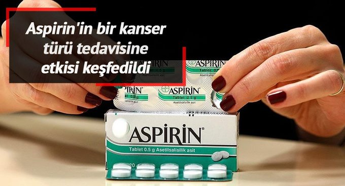 Aspirin'in bir kanser türü tedavisine etkisi keşfedildi