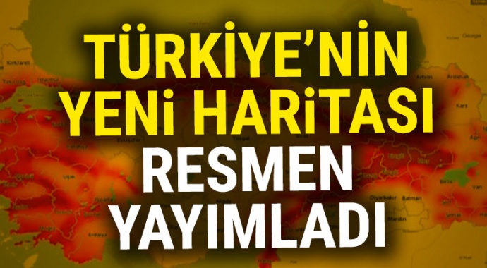 İşte Türkiye'nin yeni haritası