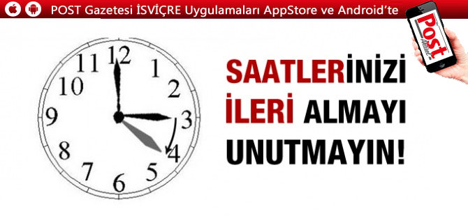 İSVİÇRE YAZ SAATİ UYGULAMASINA NE ZAMAN GEÇİŞ YAPACAK?