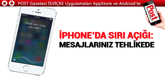 iPhone kullananlar dikkat! Mesajlarınız tehlikede