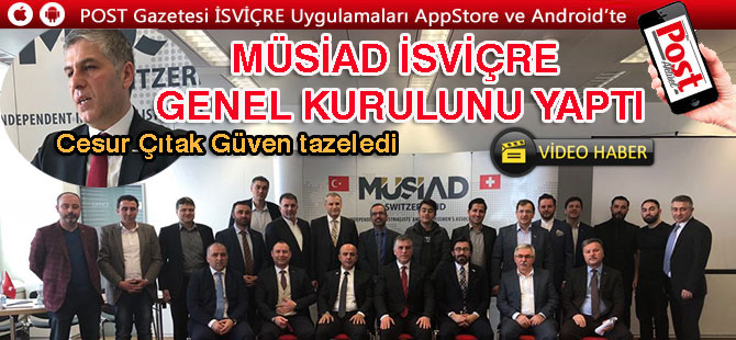 MÜSİAD İsviçre, Cesur Çıtak'la devam dedi.