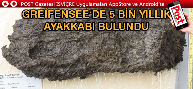 İsviçre'de gölde 5 bin yıllık ayakkabı bulundu