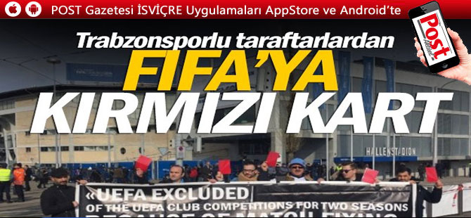 Trabzonsporlu taraftarlar Zürih'te FIFA binası önünde toplandı