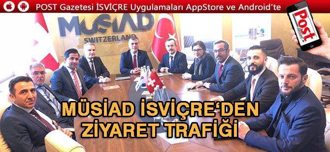 MÜSİAD'dan  ziyaret trafiği