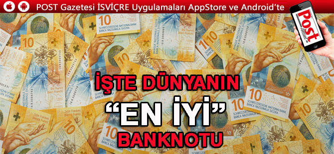 10 FRANKLIK BANKNOT DÜNYA'NIN "EN İYİSİ" SEÇİLDİ