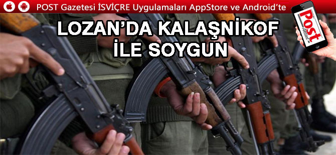 PARA NAKİL ARACINA KALAŞNİKOF İLE SOYGUN