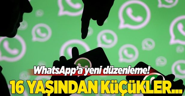 Avrupa’da WhatsApp’a 16 yaş sınırı geldi!