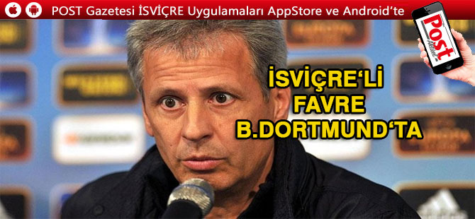 İSVİÇRE‘Lİ FAVRE B.DORTMUND‘TA