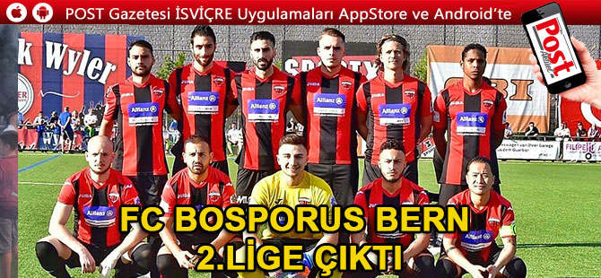 BOSPORUS BERN ŞAMPİYON OLDU VE KÜME YÜKSELDİ