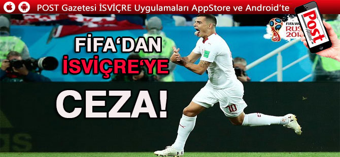 FIFA'dan İsviçre'ye ceza