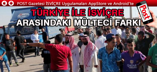 Türkiye ile İsviçre arasındaki mülteci farkı