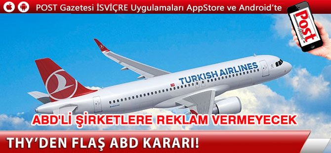 THY ABD'li şirketlere reklam vermeyecek