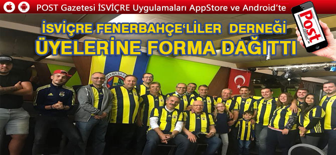 İsviçre Fenerbahçeliler Derneğinden üyelerine Forma jesti