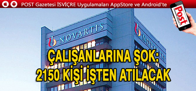 NOVARTİS 2150 ÇALIŞANINI İŞTEN ÇIKARIYOR