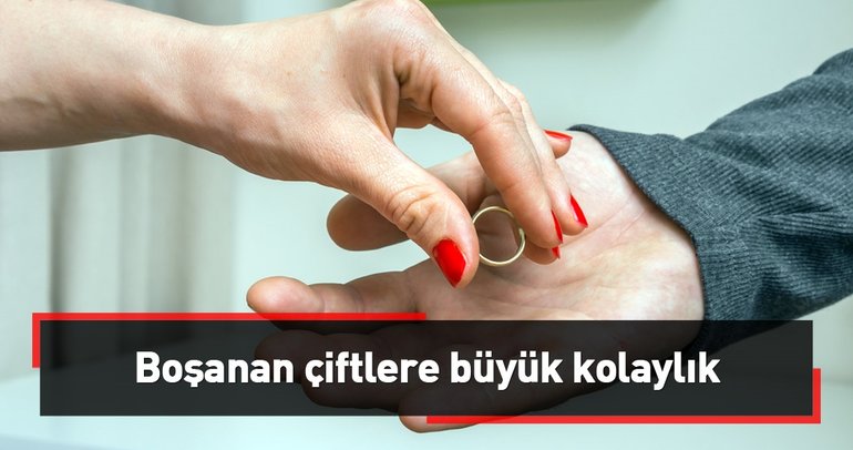 Boşanan çiftlere büyük kolaylık