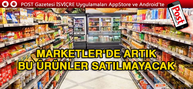 Avrupa’da yeni dönem: Artık marketlerde bu ürünler satılamayacak