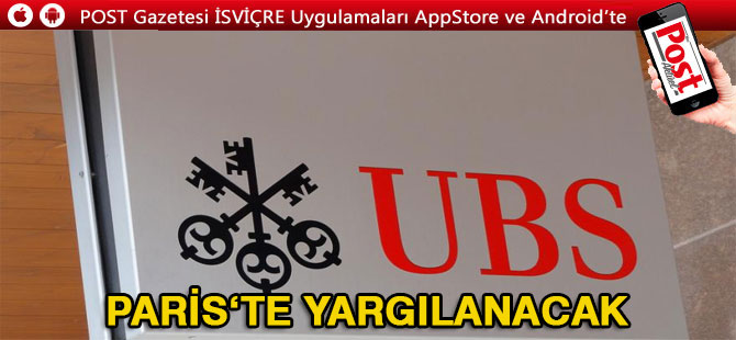 UBS Paris'te yargılanıyor