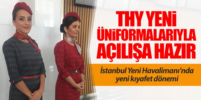 THY’nin yeni üniformaları görücüye çıktı