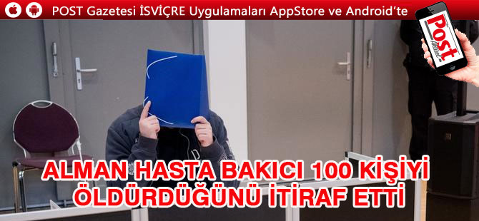 Alman hasta bakıcı 100 kişiyi öldürdüğünü itiraf etti