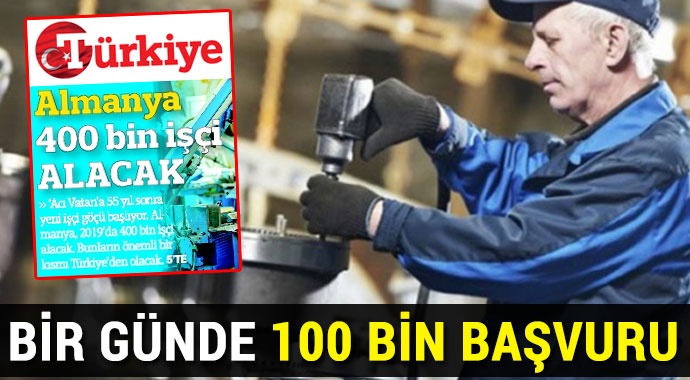 Almanya’da iş hayaline bir günde 100 bin başvuru