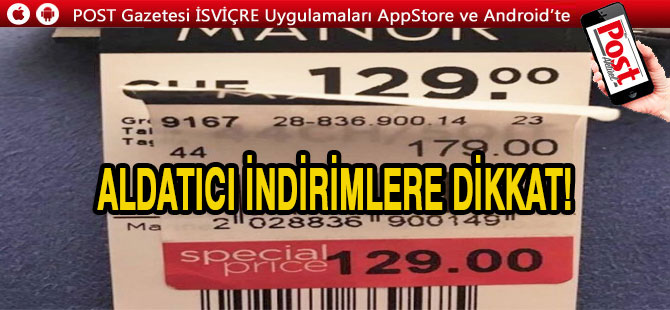 İsviçre’de fiyat indirimlerinde dikkatli olunması uyarısı………