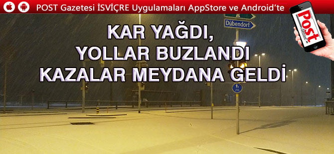 KAR YAĞDI KAZALAR MEYDANA GELDİ