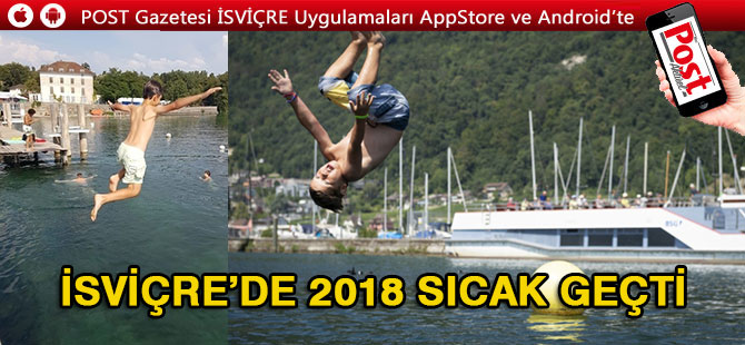 İsviçre’nin en sıcak yılı 2018 oldu