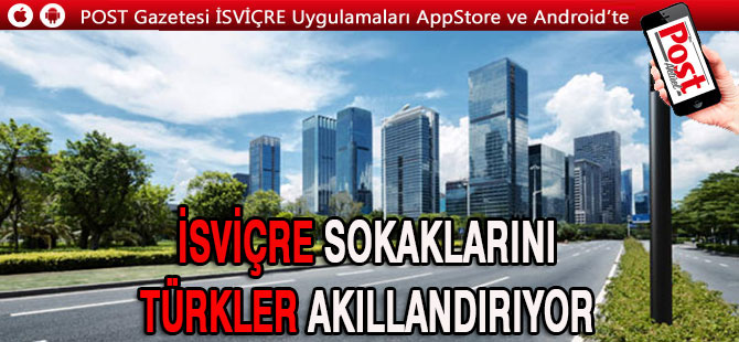 İsviçre sokaklarına Türk çözümü ‘akıl’ geliyor