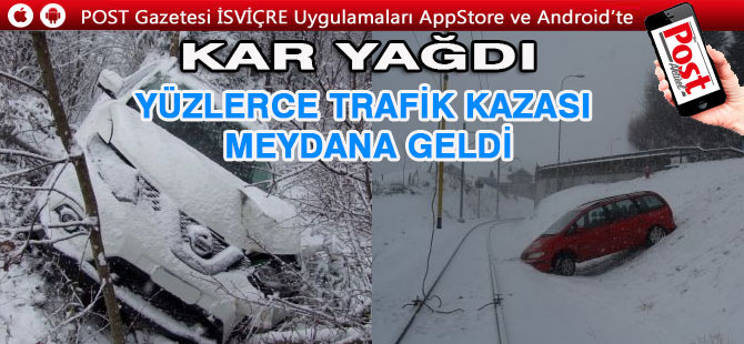 73 CM KAR VE BİRÇOK TRAFİK KAZALARI