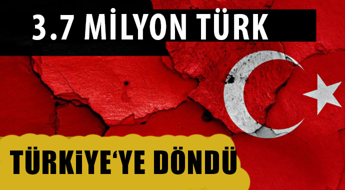 58 yılda, 3,7 milyon gurbetçi Türk dönüş yaptı