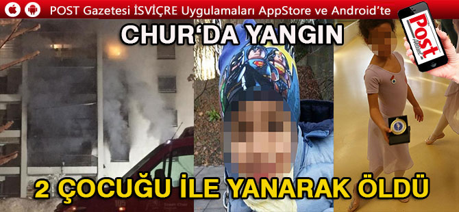 2 ÇOCUĞU İLE BERABER YANARAK ÖLDÜ