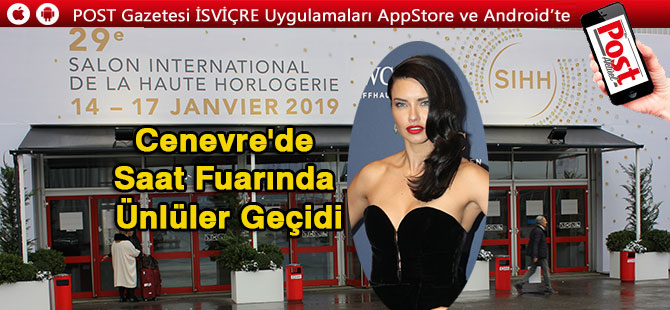 Cenevre'de Saatçılık Fuarına Adriana Lima Damgası