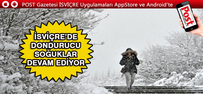 İSVİÇRE’DE HAVALAR ISINMIYOR