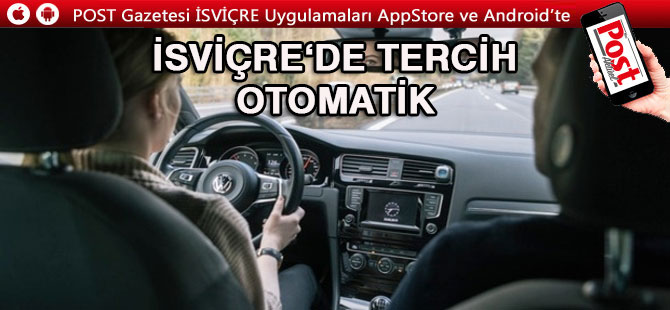 Sürücü Adayları’nın Tercihi Otomatik