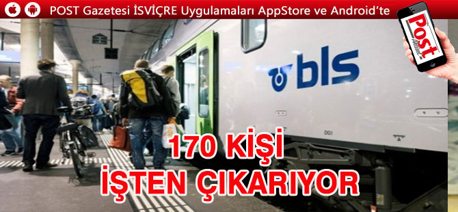 BLS 170 Çalışanını işten çıkaracak