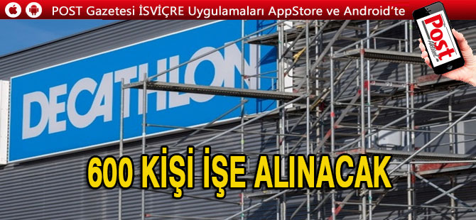 DECATHLON,  600 personel işe alıyor…..