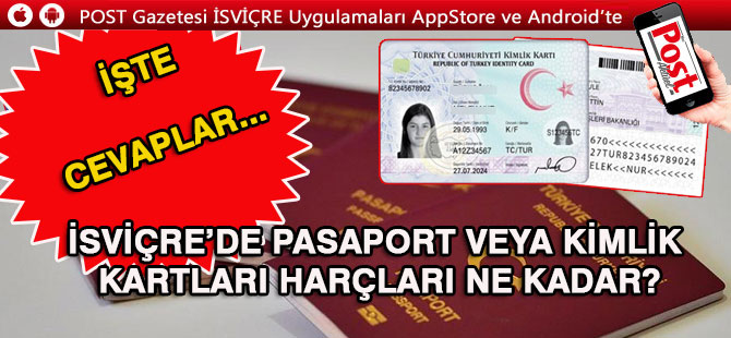 İsviçre’de Pasaport veya Kimlik kartları harçları ne kadar?