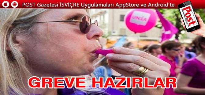 Cenevre’ li kadınlar greve hazırlanıyor