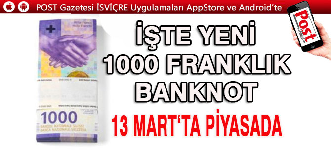 İsviçre’de yeni 1000 lik banknot