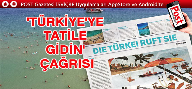 'Türkiye'ye tatile gidin' çağrısı