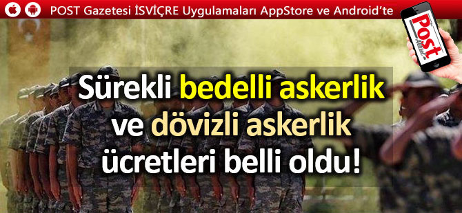 Bedelli askerlik ve dövizli askerlik ücreti açıklandı