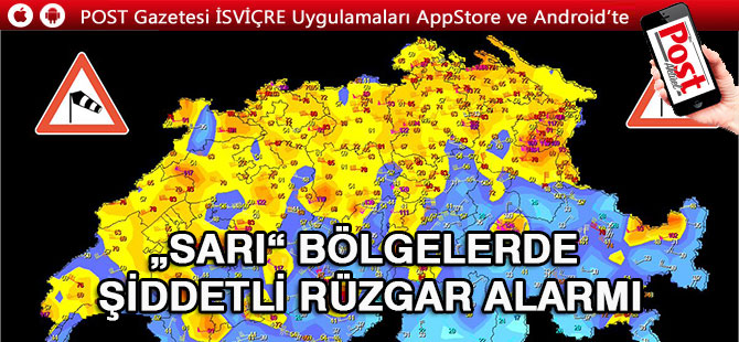 İSVİÇRE’DE ŞİDDETLİ RÜZGAR ALARMI