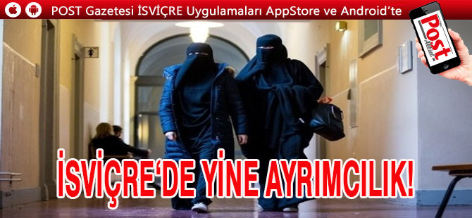 İsviçre’de yine ayrımcılık