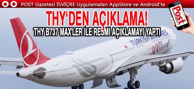 THY B737 Max'ler ile resmi açıklamayı yaptı