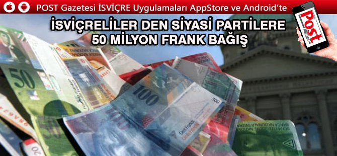 İsviçreliler 50 milyon frank bağışlıyor