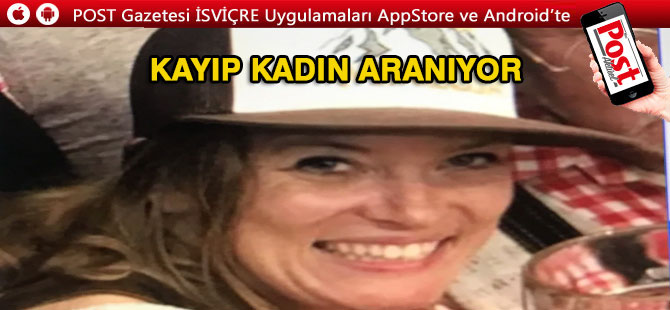 Zürih polisi bir haftadır kayıp kadını arıyor