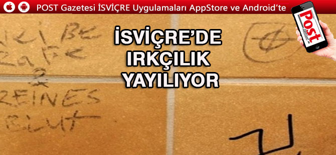 İSVİÇRE’DE IRKÇILIK YAYILIYOR